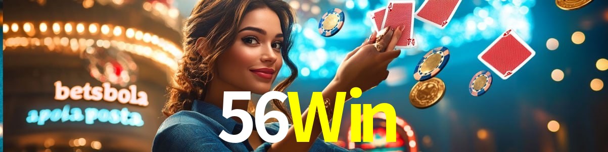 Experiência VIP 56Win