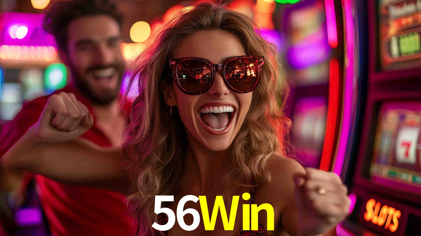 Descubra o Programa VIP da 56Win: Vantagens Exclusivas para Jogadores